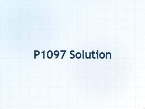 Error Code P1097 Solution Tips