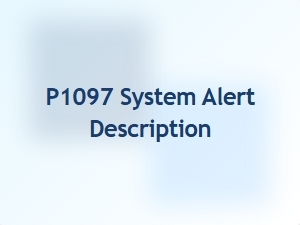 P1097 System Alert Description Message